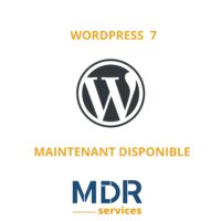WordPress 7.0 est sorti : Découvrez les nouveautés et mettez à jour dès maintenant chez MDR Services !